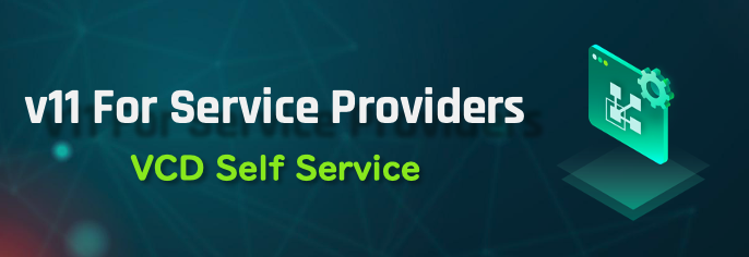 v11 For Service Providers - VMware Cloud Director Tenant Portal SSP Enhancements